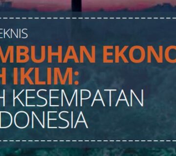 Ringkasan Teknis Pertumbuhan Ekonomi Ramah Iklim 360x320