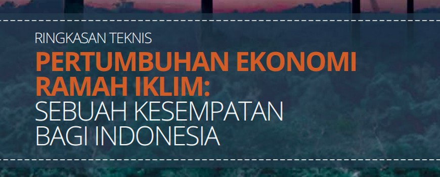 Ringkasan Teknis Pertumbuhan Ekonomi Ramah Iklim